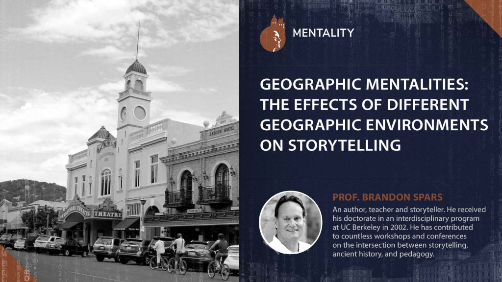 Geographic Mentalities: the Effects of Different Geographic Environments on Storytelling