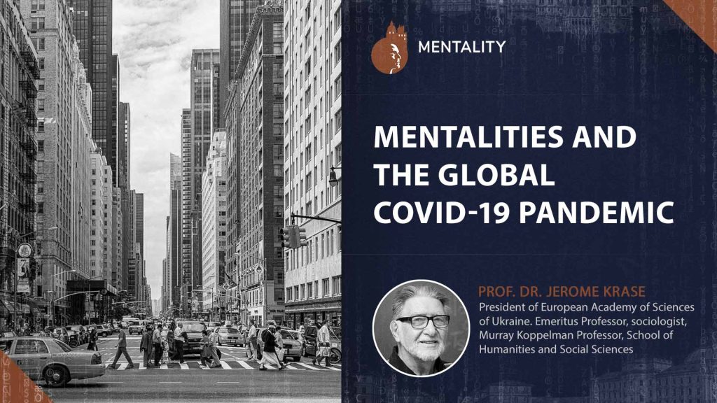 Mentalities and the Global COVID-19 Pandemic